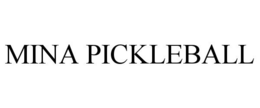 MINA PICKLEBALL trademark