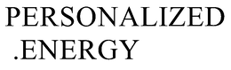 PERSONALIZED .ENERGY trademark
