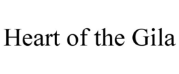 HEART OF THE GILA trademark