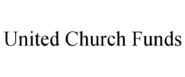 UNITED CHURCH FUNDS trademark
