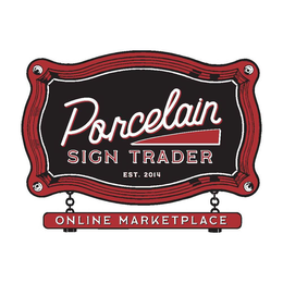 PORCELAIN SIGN TRADER EST. 2014 ONLINE MARKETPLACE trademark
