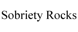 SOBRIETY ROCKS trademark