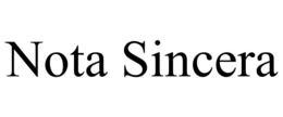 NOTA SINCERA trademark