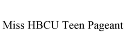 MISS HBCU TEEN PAGEANT trademark