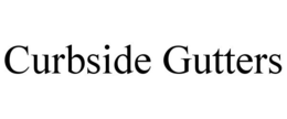 CURBSIDE GUTTERS trademark