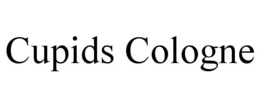 CUPIDS COLOGNE trademark