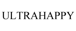 ULTRAHAPPY trademark