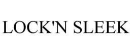 LOCK'N SLEEK trademark