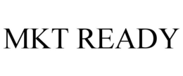 MKT READY trademark