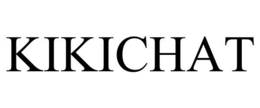 KIKICHAT trademark