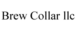 BREW COLLAR LLC trademark