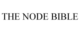 THE NODE BIBLE trademark