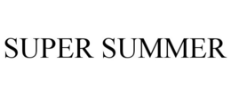 SUPER SUMMER trademark