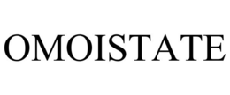 OMOISTATE trademark