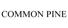 COMMON PINE trademark
