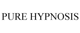 PURE HYPNOSIS trademark