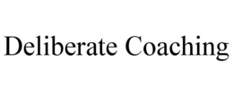 DELIBERATE COACHING trademark