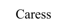 CARESS trademark