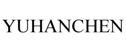 YUHANCHEN trademark