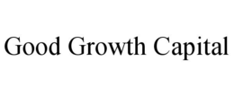 GOOD GROWTH CAPITAL trademark