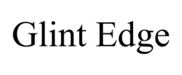 GLINT EDGE trademark