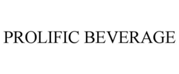 PROLIFIC BEVERAGE trademark