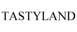 TASTYLAND trademark