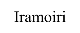 IRAMOIRI trademark