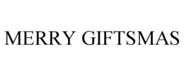 MERRY GIFTSMAS trademark