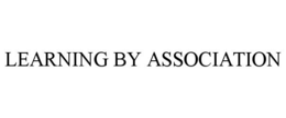 LEARNING BY ASSOCIATION trademark