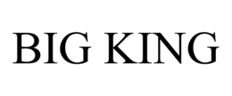BIG KING trademark