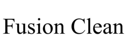 FUSION CLEAN trademark
