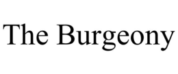 THE BURGEONY trademark