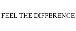 FEEL THE DIFFERENCE trademark