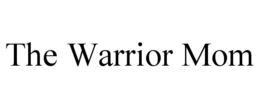 THE WARRIOR MOM trademark