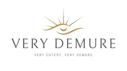 VERY DEMURE VERY CUTESY, VERY DEMURE trademark