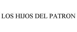 LOS HIJOS DEL PATRON trademark