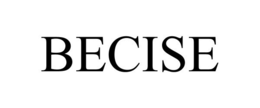 BECISE trademark