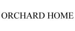 ORCHARD HOME trademark