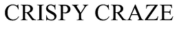 CRISPY CRAZE trademark