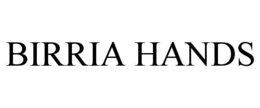 BIRRIA HANDS trademark