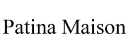 PATINA MAISON trademark