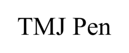 TMJ PEN trademark