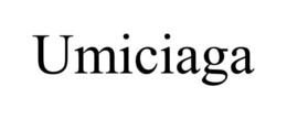 UMICIAGA trademark