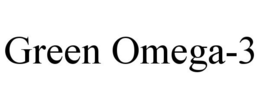 GREEN OMEGA-3 trademark