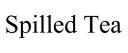 SPILLED TEA trademark