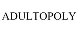 ADULTOPOLY trademark