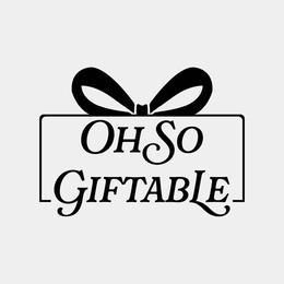 OH SO GIFTABLE trademark