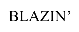 BLAZIN' trademark