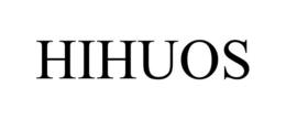 HIHUOS trademark